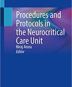 Procedures and Protocols in the Neurocritical Care Unit