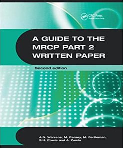 A Guide to the MRCP Part 2 Written Paper 2nd Edition