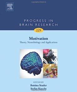 Motivation Theory Neurobiology and Applications