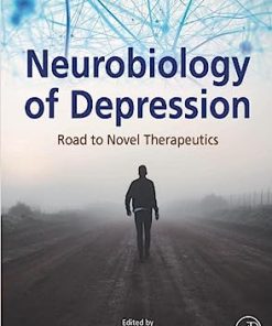 Neurobiology of Depression Road to Novel Therapeutics