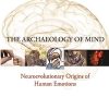 The Archaeology of Mind