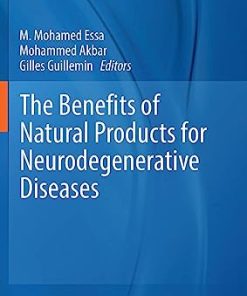 The Benefits of Natural Products for Neurodegenerative Diseases