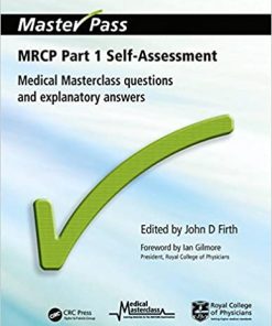 MRCP Part 1 Self Assessment Medical Masterclass Questions and Explanatory Answers