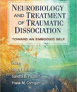 Neurobiology and Treatment of Traumatic Dissociation