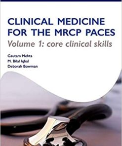 OST Clinical Medicine for the MRCP PACES Volume 1 Core Clinical Skills By Gautam Mehta