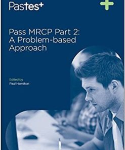 Pass MRCP Part 2 A Problem Based Approach