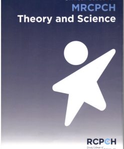 Clinical Cases for MRCPCH Theory and Science