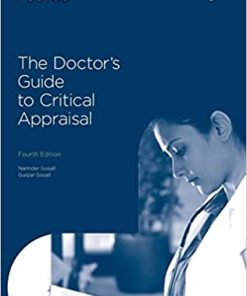 The Doctors Guide To Critical Appraisal 4th Edition