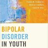 Bipolar Disorder in Youth Presentation Treatment and Neurobiology