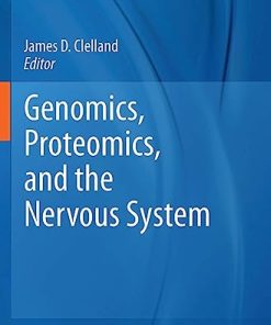 Genomics Proteomics and the Nervous System