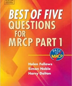 Best of Five Questions for MRCP Part 1