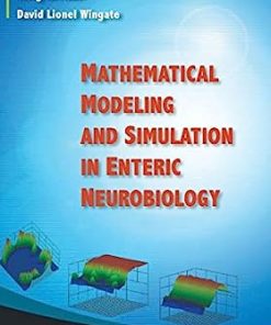 Mathematical Modeling And Simulation In Enteric Neurobiology
