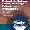 Master Dentistry Volume 1 Oral and Maxillofacial Surgery Radiology Pathology and Oral Medicine 3rd Edition