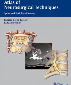 Atlas of Neurosurgical Techniques Spine and Peripheral Nerves