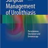 Surgical Management of Urolithiasis Percutaneous Shockwave and Ureteroscopy