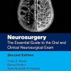 Neurosurgery The Essential Guide to the Oral and Clinical Neurosurgical Exam 2nd Edition
