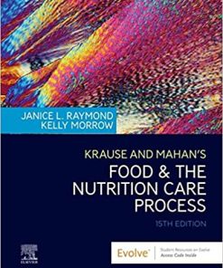 Krause and Mahans Food and the Nutrition Care Process 15th Edition