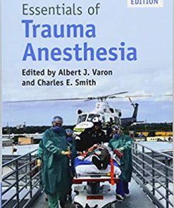 Essentials of Trauma Anesthesia 2nd Edition