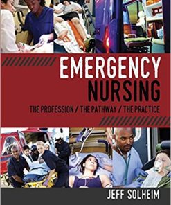 Emergency Nursing The Profession The Pathway The Practice
