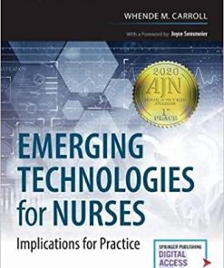 Emerging Technologies for Nurses Implications for Practice