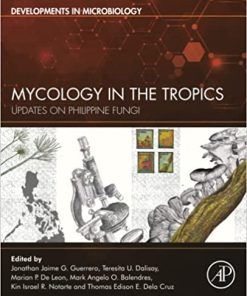 Mycology in the Tropics Updates on Philippine Fungi