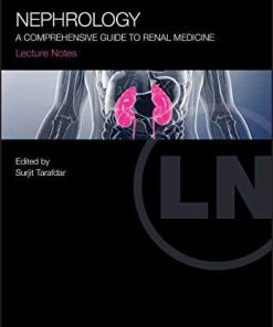 Nephrology A Comprehensive Guide to Renal Medicine Lecture Notes