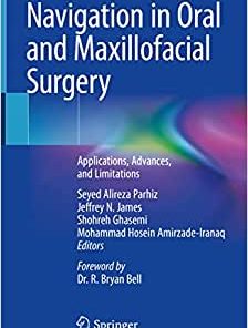 Navigation in Oral and Maxillofacial Surgery Applications Advances and Limitations