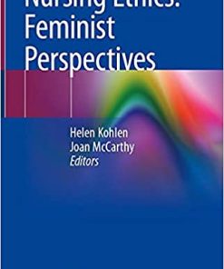Nursing Ethics Feminist Perspectives