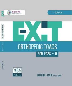 Exit Orthopedic TOACS for Fcps II by Dr Mohsin Javid