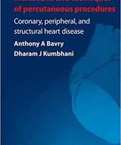 Indications and Techniques of Percutaneous Procedures Coronary Peripheral and Structural Heart Disease