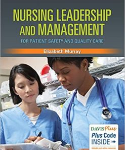 Nursing Leadership and Management for Patient Safety and Quality Care