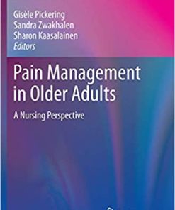 Pain Management in Older Adults A Nursing Perspective