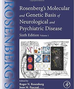 Rosenbergs Molecular and Genetic Basis of Neurological and Psychiatric Disease 6th Edition