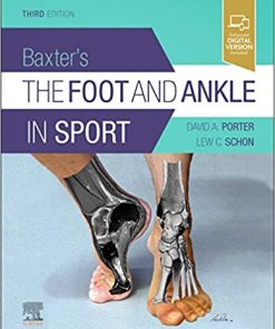 Baxters The Foot And Ankle In Sport 3rd Edition