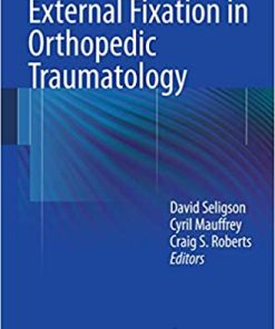 External Fixation in Orthopedic Traumatology