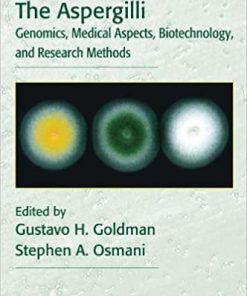 The Aspergilli Genomics Medical Aspects Biotechnology and Research Methods