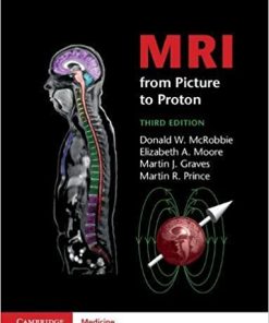 MRI from Picture to Proton 3rd Edition