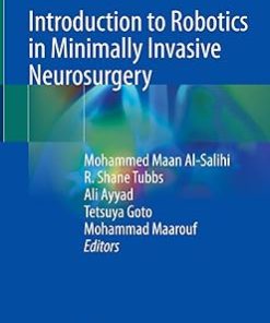 Introduction to Robotics in Minimally Invasive Neurosurgery
