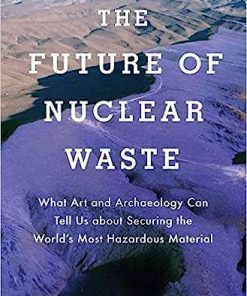 The Future of Nuclear Waste