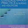 Evidence Based Practice in Nursing & Healthcare A Guide to Best Practice 4th Edition