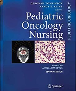 Pediatric Oncology Nursing Advanced Clinical Handbook 2nd Edition