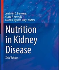 Nutrition and Kidney Disease A New Era