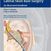 Otology Neurotology and Lateral Skull Base Surgery
