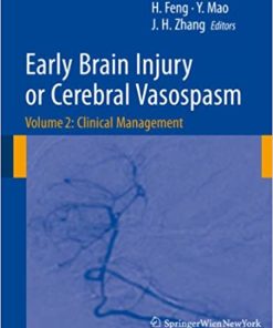 Early Brain Injury or Cerebral Vasospasm Volume 2 Clinical Management