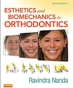 Esthetics And Biomechanics In Orthodontics 2nd Edition