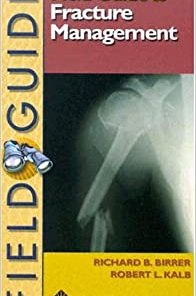 Field Guide to Fracture Management