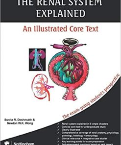 The Renal System Explained An Illustrated Core Text