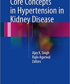 Core Concepts in Hypertension in Kidney Disease