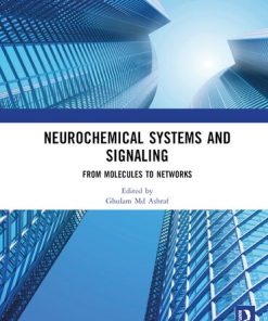Neurochemical Systems and Signaling From Molecules to Networks