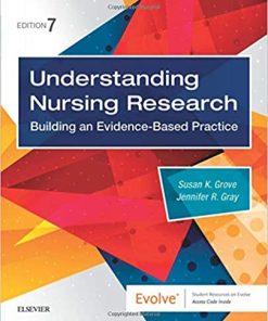 Understanding Nursing Research Building an Evidence Based Practice 7th Edition